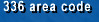 Our Office Is In The 336 Area Code Of North Carolina